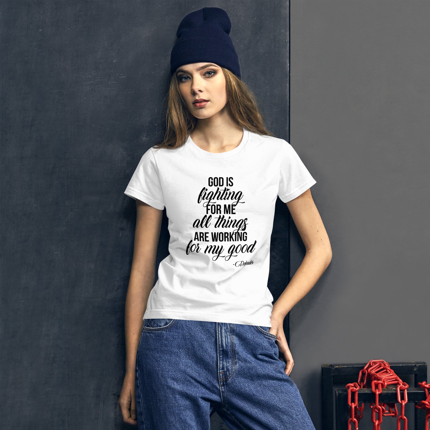 God is Fighting For Me and All Things are Working for My Good Women's short sleeve t-shirt